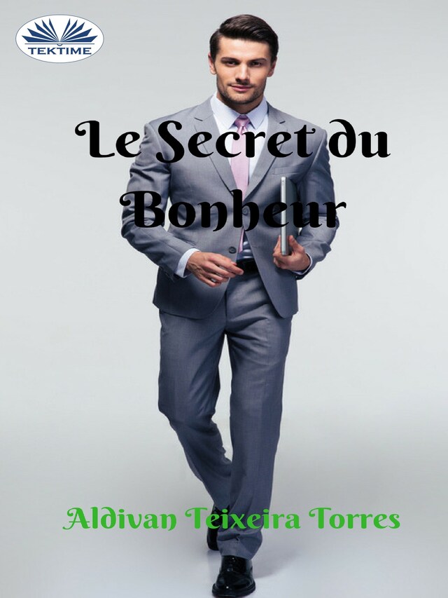 Kirjankansi teokselle Le Secret Du Bonheur