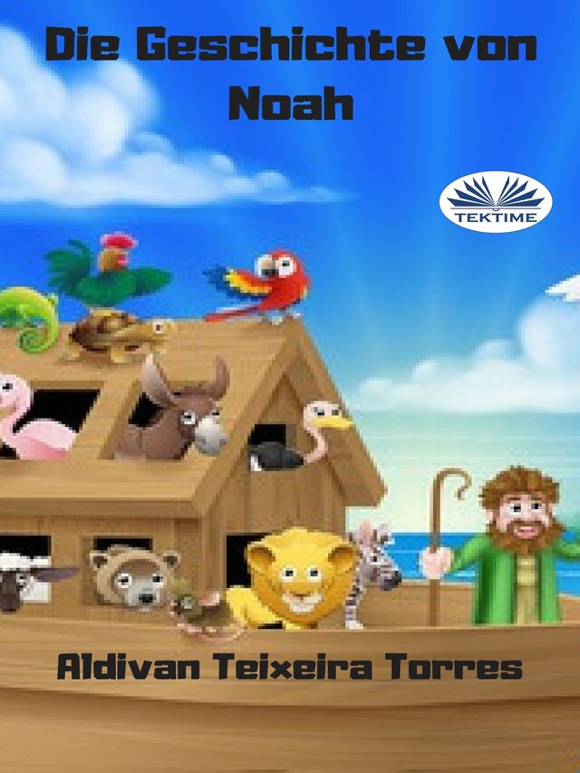 Buchcover für Die Geschichte Von Noah