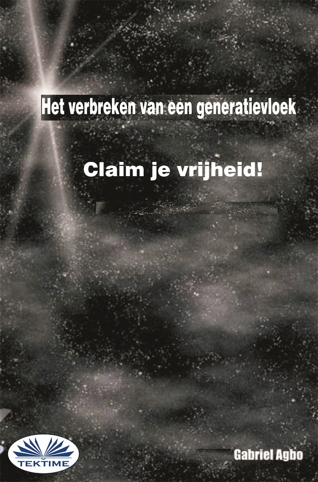 Book cover for Het Verbreken Van Een Generatievloek: Claim Je Vrijheid!