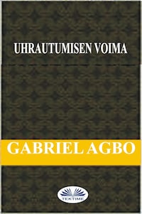 Uhrautumisen Voima