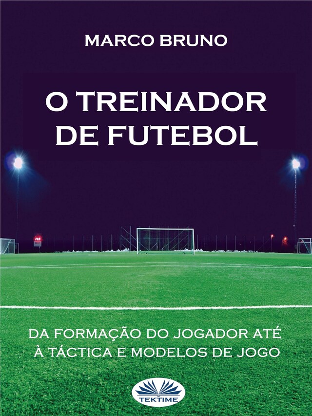 Kirjankansi teokselle O Treinador De Futebol