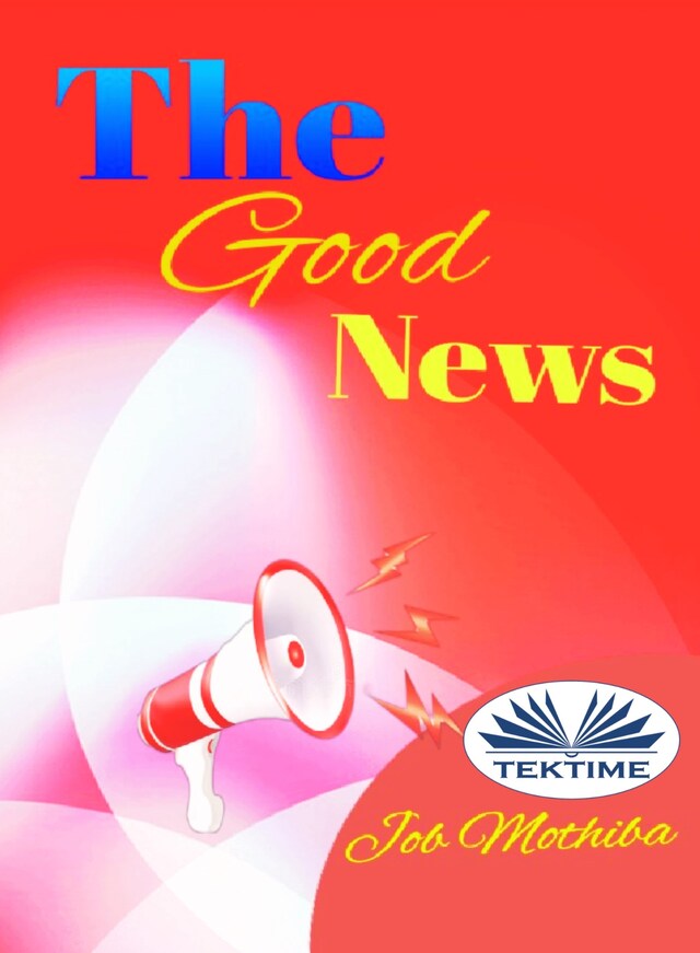 Kirjankansi teokselle The Good News