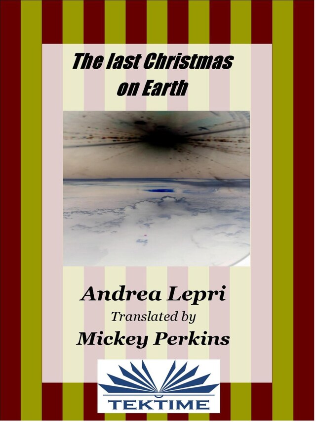 Book cover for The Last Christmas On Earth