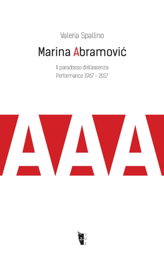 Marina Abramović. Il paradosso dell'assenza