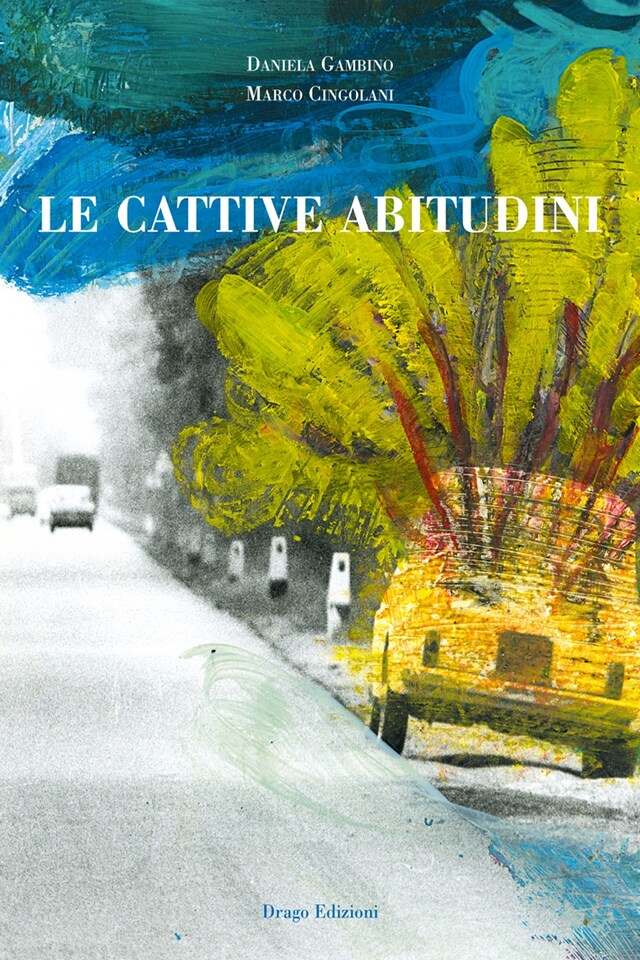 Book cover for Le cattive abitudini