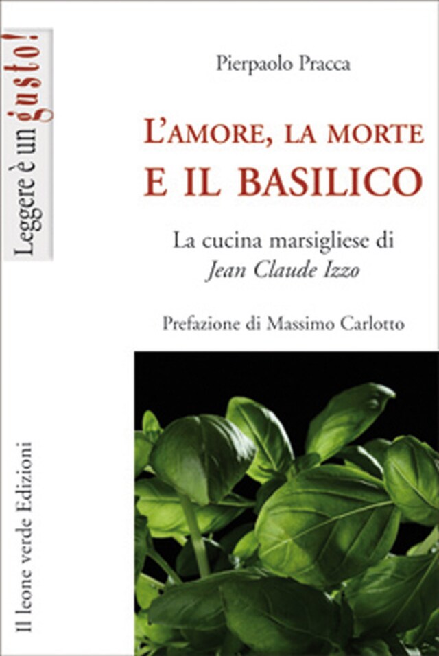 Copertina del libro per L'amore, la morte e Il basilico