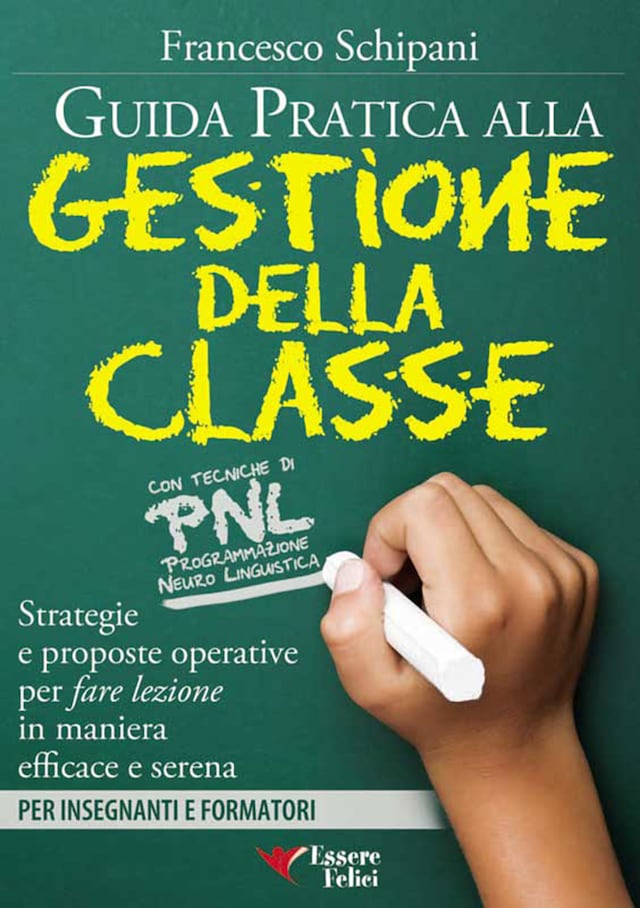 Bokomslag for Guida pratica alla gestione della classe