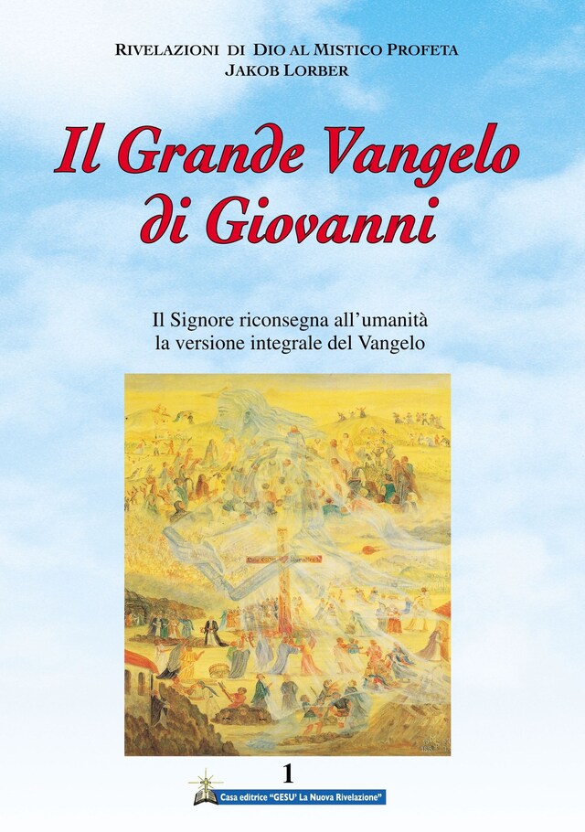 Bokomslag för Il Grande Vangelo di Giovanni 1° volume