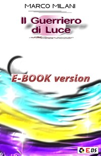 Il guerriero di luce