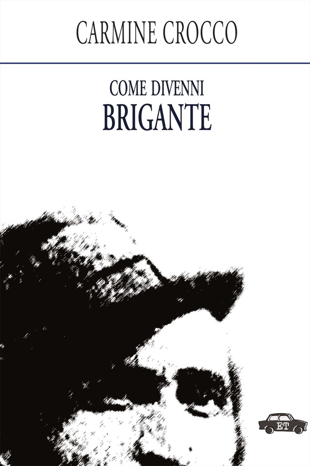 Book cover for Come divenni brigante