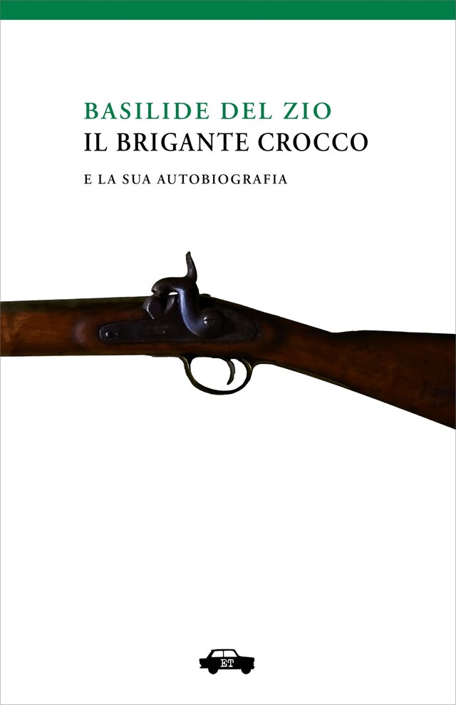 Bokomslag för Il brigante Crocco e la sua autobiografia