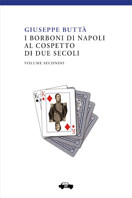 I Borboni di Napoli al cospetto di due secoli - Vol. 2 bookCoverFor
