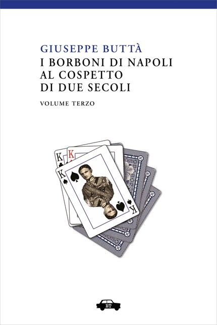 I Borboni di Napoli al cospetto di due secoli - Vol. 3 bookCoverFor