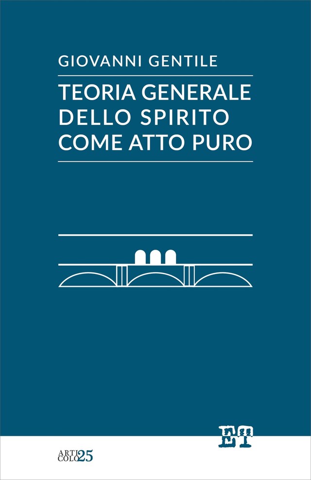 Copertina del libro per Teoria generale dello spirito come atto puro