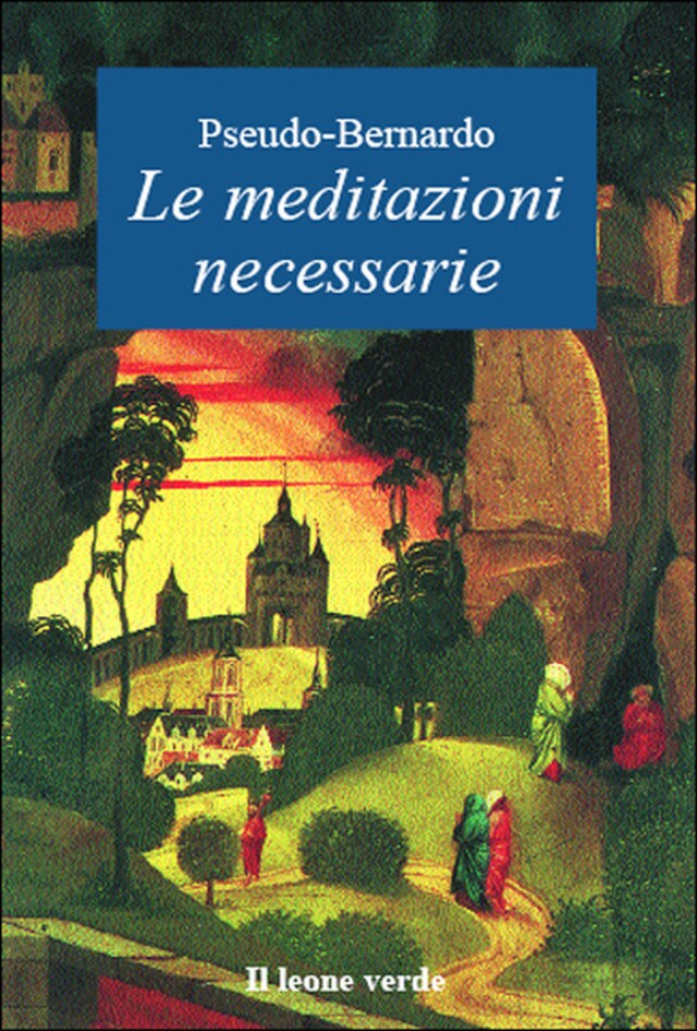 Kirjankansi teokselle Le meditazioni necessarie