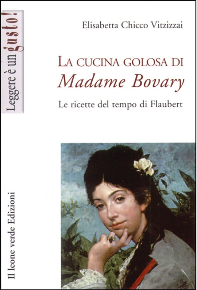 Book cover for La cucina golosa di Madame Bovary