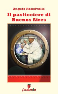 Il pasticciere di Buenos Aires
