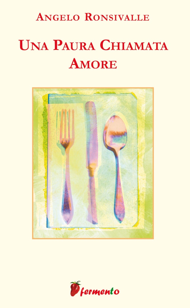 Book cover for Una paura chiamata amore
