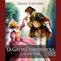 La Gatta Cenerentola e altre fiabe