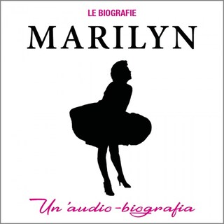Marilyn. Un'audiobiografia bookCoverFor