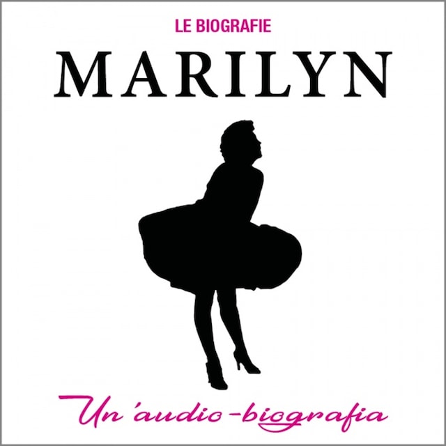 Book cover for Marilyn. Un'audiobiografia
