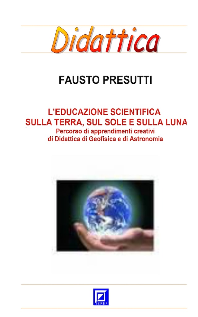 Okładka książki dla L'educazione scientifica sulla terra, sul Sole e sulla Luna