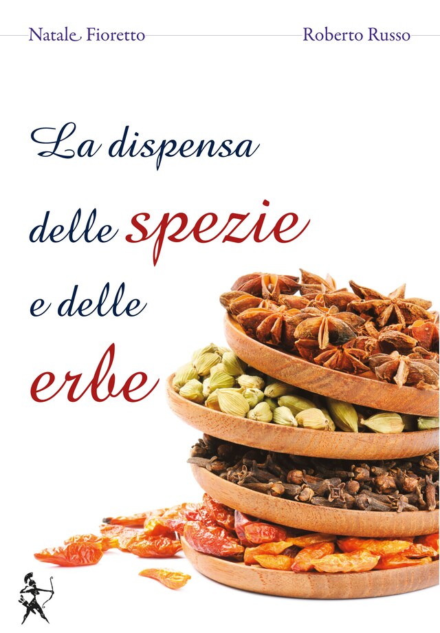 Book cover for La dispensa delle spezie e delle erbe