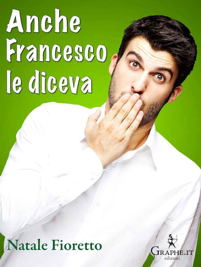 Book cover for Anche Francesco le diceva