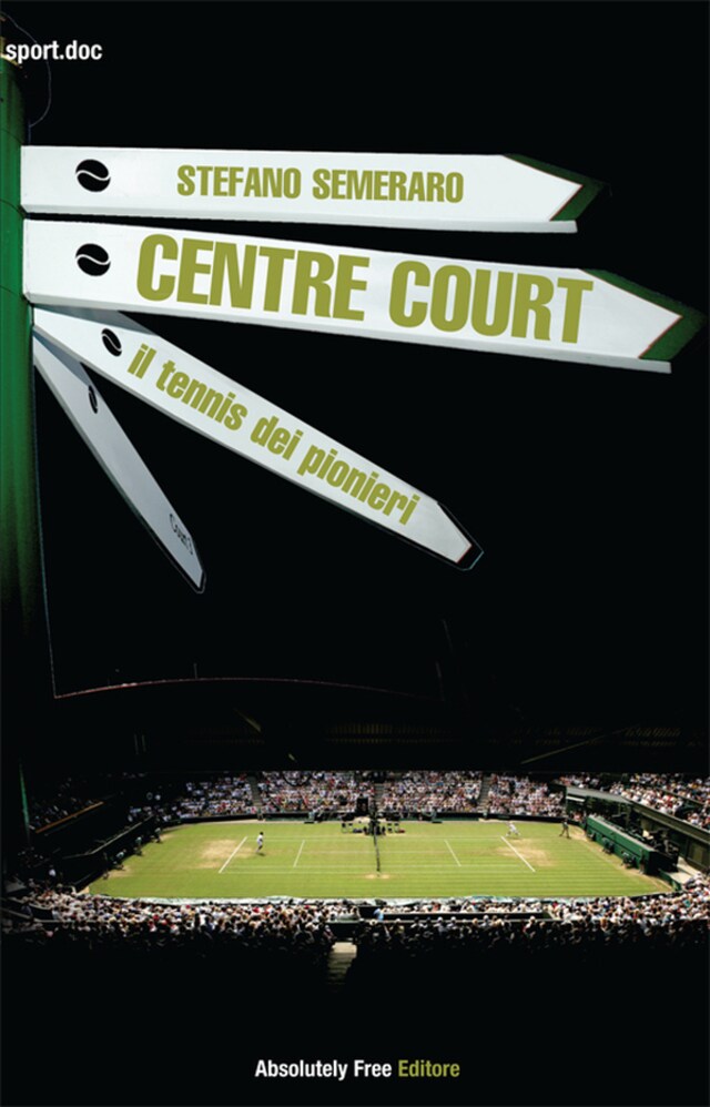 Book cover for Centre Court - il tennis dei pionieri