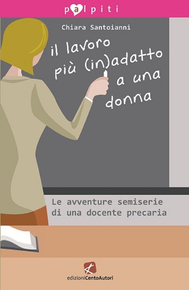 Portada de libro para Il lavoro più (in)adatto a una donna