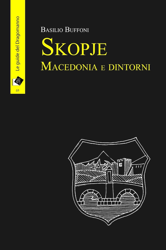 Couverture de livre pour Skopje Macedonia e dintorni