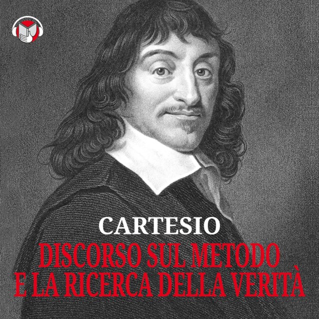 Copertina del libro per Cartesio – Discorso sul metodo e La ricerca della verità