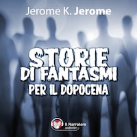 Storie di fantasmi per il dopocena