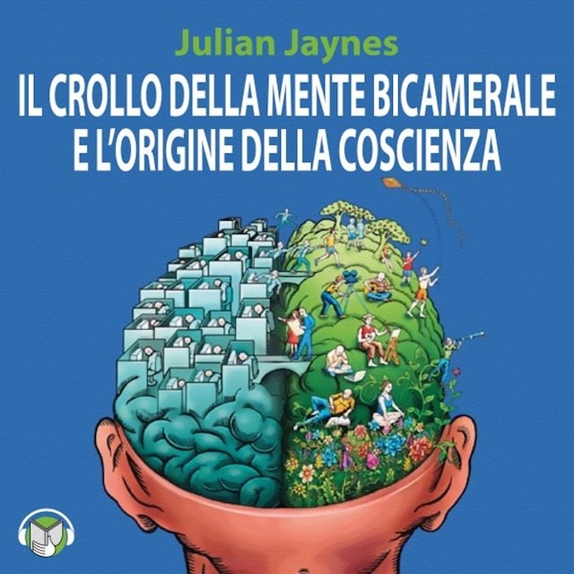 Copertina del libro per Il crollo della mente bicamerale e l'origine della coscienza