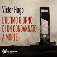 L'ultimo giorno di un condannato a morte