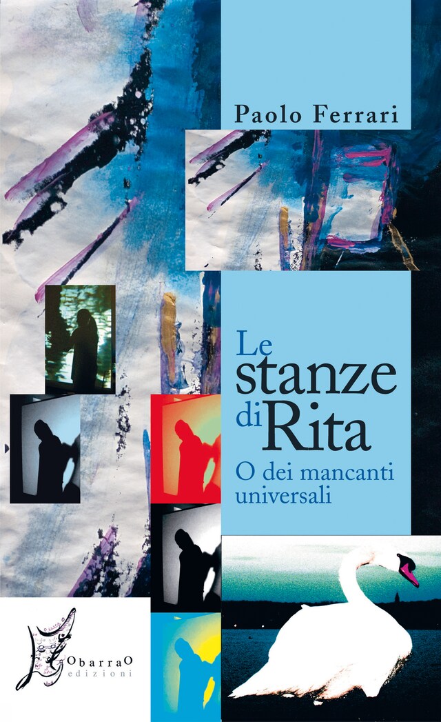 Couverture de livre pour Le stanze di Rita o dei mancanti universali