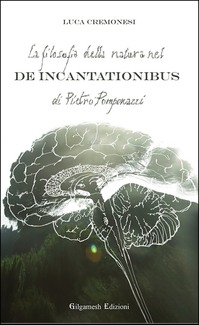 Kirjankansi teokselle La filosofia della natura nel De incantationibus di Pietro Pomponazzi