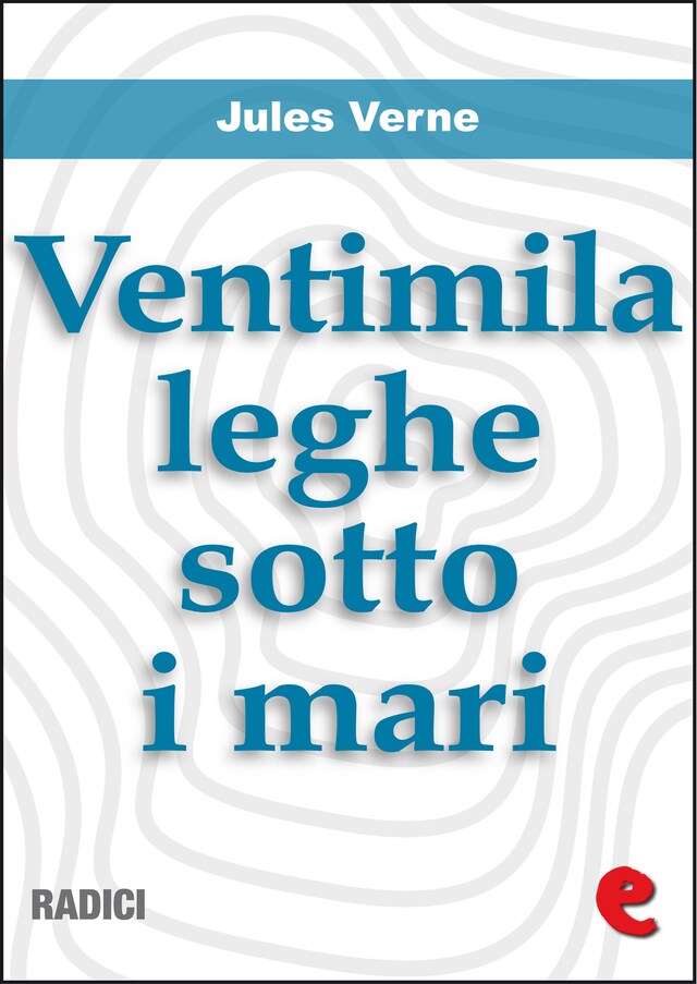 Okładka książki dla Ventimila Leghe Sotto i Mari