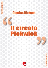 Il Circolo Pickwick (The Pickwick Papers)
