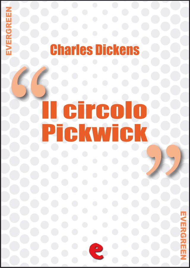 Bokomslag for Il Circolo Pickwick (The Pickwick Papers)