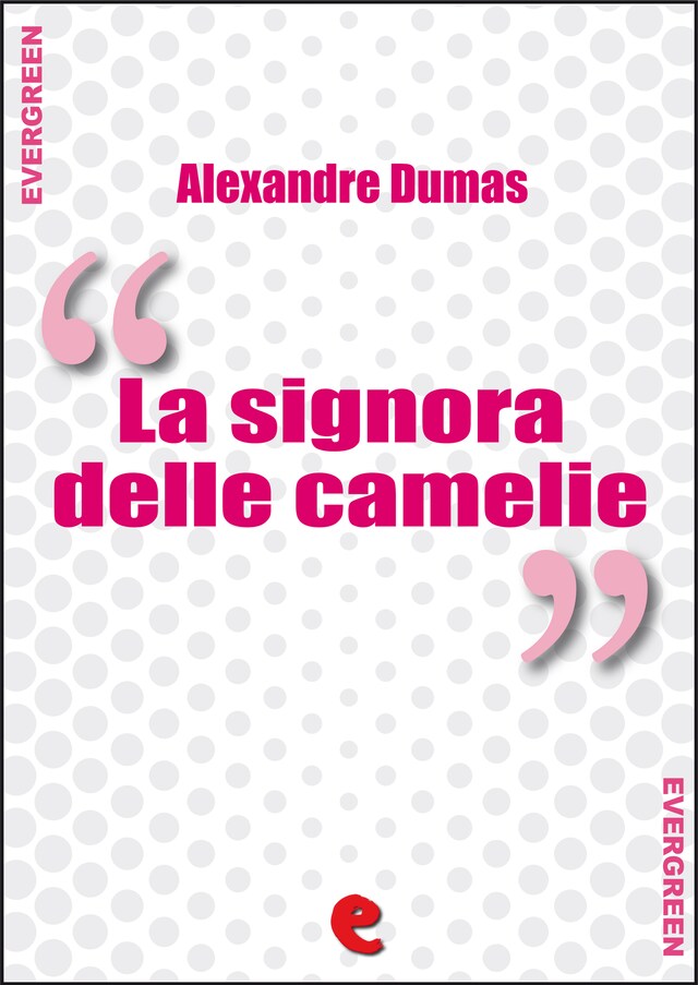 Okładka książki dla La Signora delle Camelie