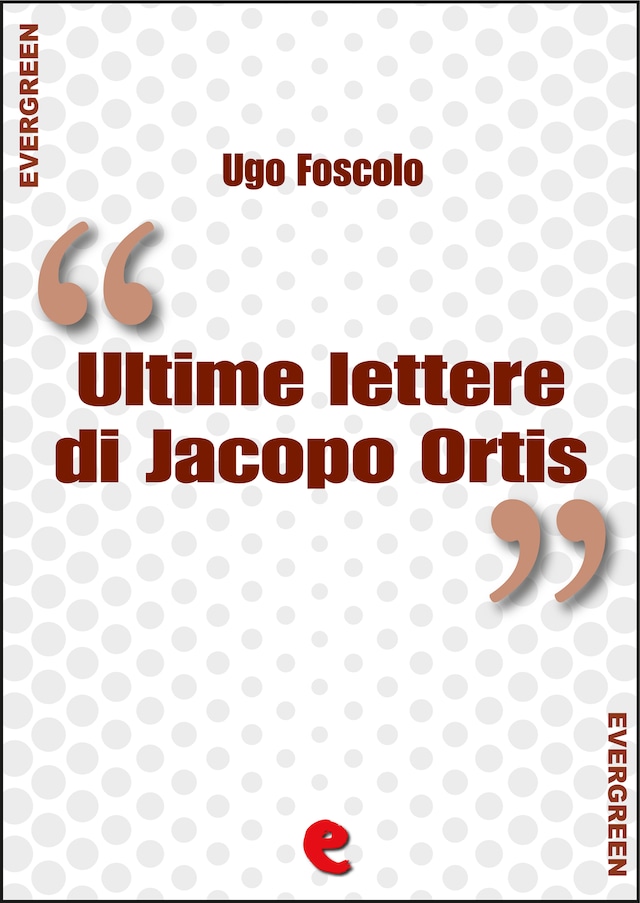 Kirjankansi teokselle Ultime Lettere di Jacopo Ortis