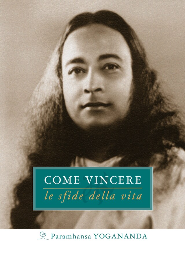 Book cover for Come Vincere le sfide della vita