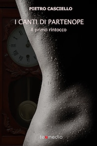 I Canti di Partenope - Il primo rintocco