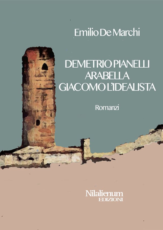 Book cover for Demetrio Pianelli, Arabella, Giacomo l'idealista