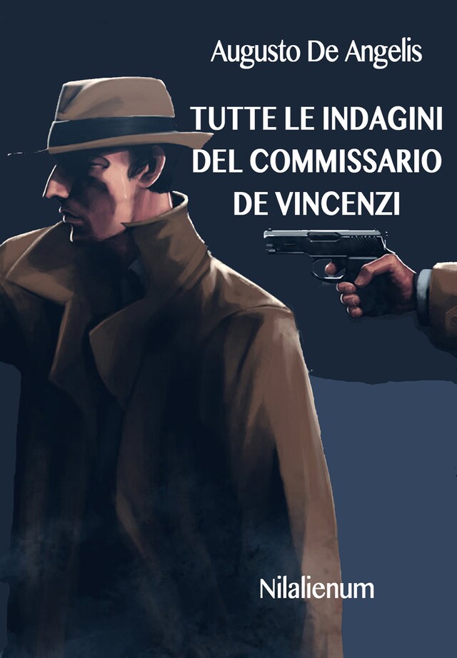 Book cover for Tutte le indagini del commissario De Vincenzi