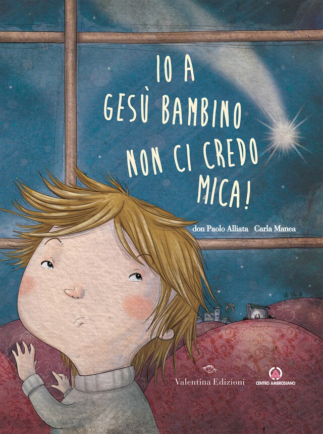 Couverture de livre pour Io a Gesù bambino non ci credo mica!