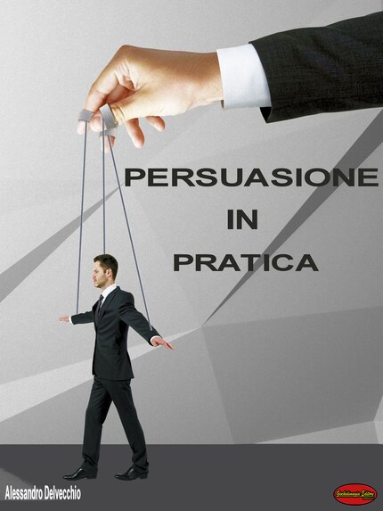Persuasione in Pratica bookCoverFor