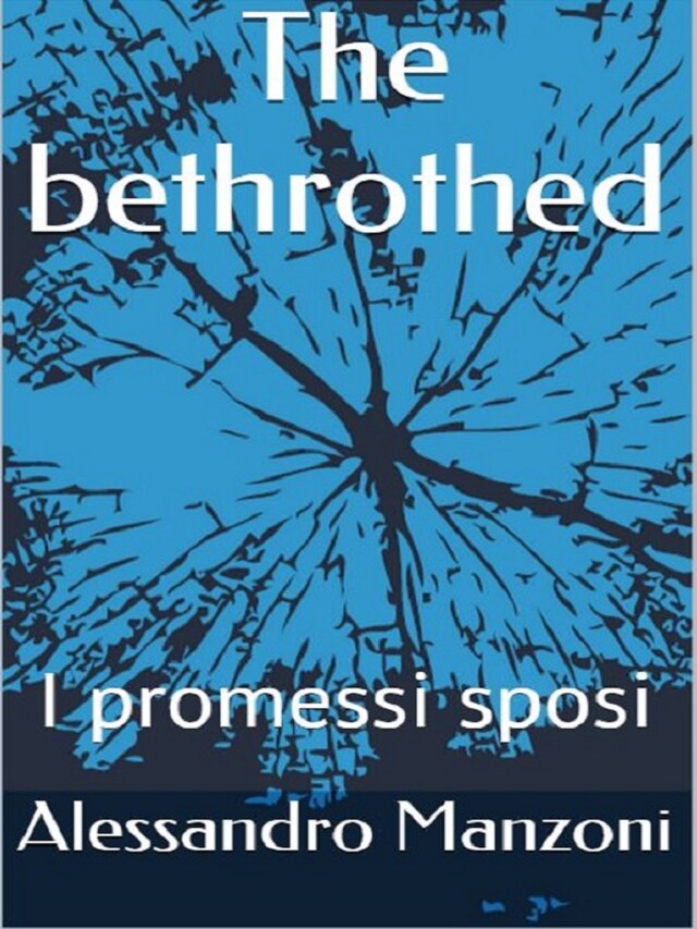 Okładka książki dla The bethrothed
