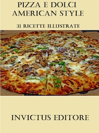 Pizza e Dolci American Style